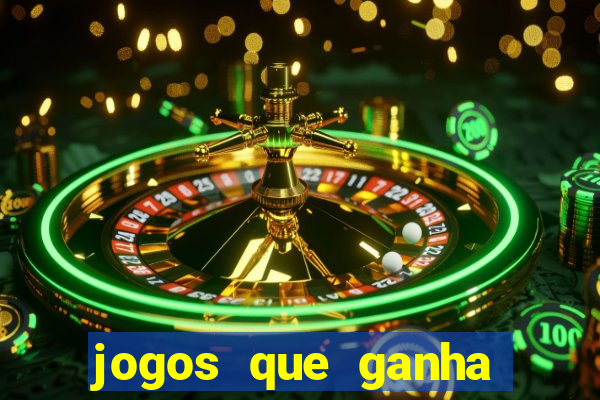 jogos que ganha dinheiro sem pagar nada